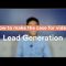 How to make the case for video: Lead Generation
