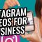 Creating Marketing Videos For Your Business on Instagram