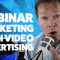 How To Boost Your Webinar Registrations Using Video Ads